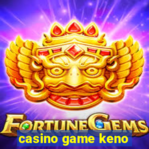 casino game keno