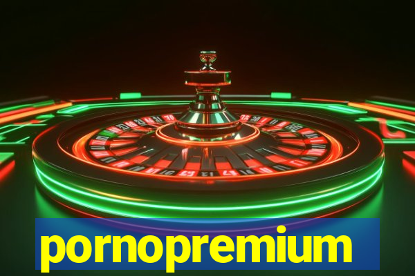 pornopremium