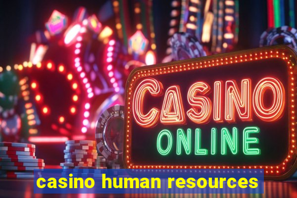 casino human resources