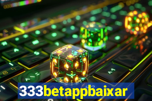 333betappbaixar