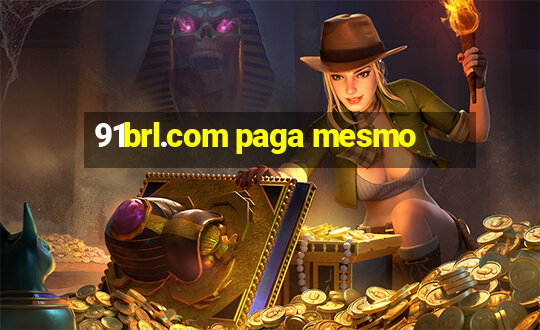 91brl.com paga mesmo