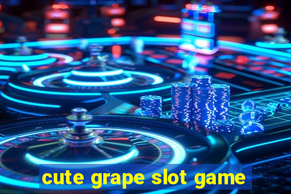 cute grape slot game