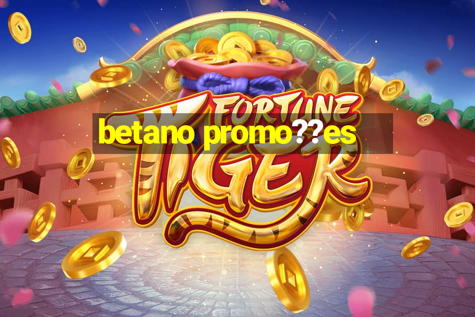 betano promo??es