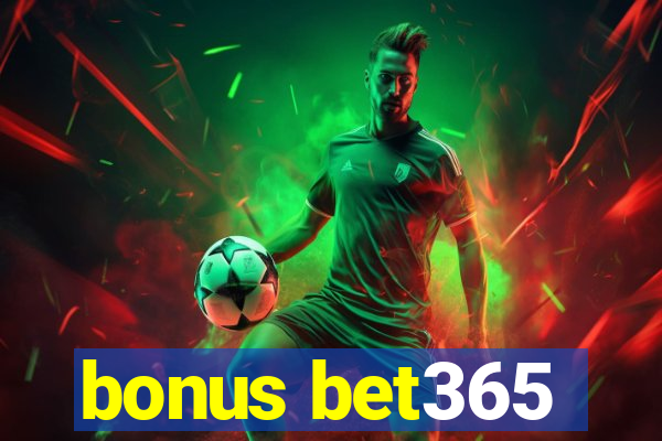 bonus bet365