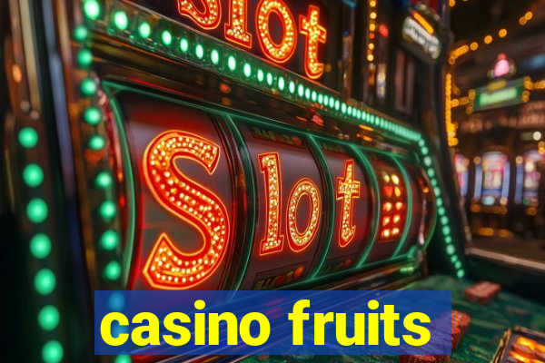 casino fruits