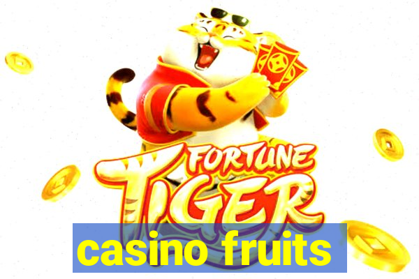 casino fruits