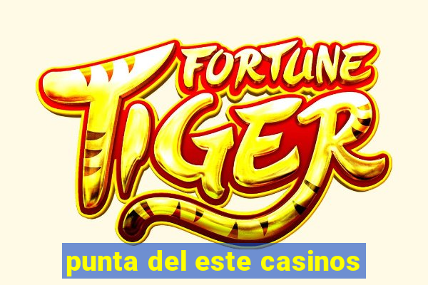 punta del este casinos