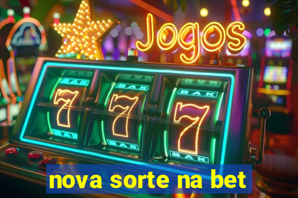 nova sorte na bet