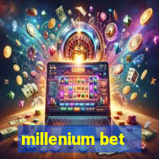 millenium bet