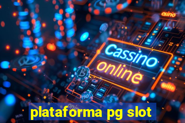 plataforma pg slot