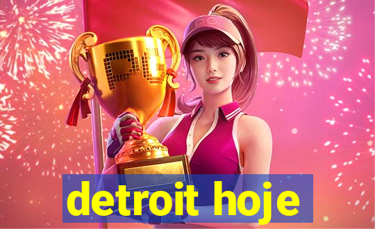 detroit hoje