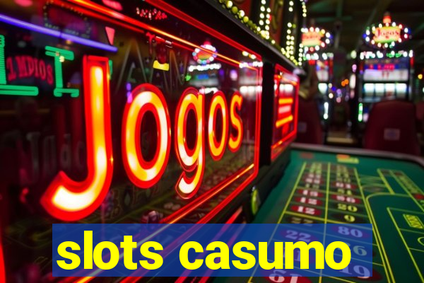 slots casumo