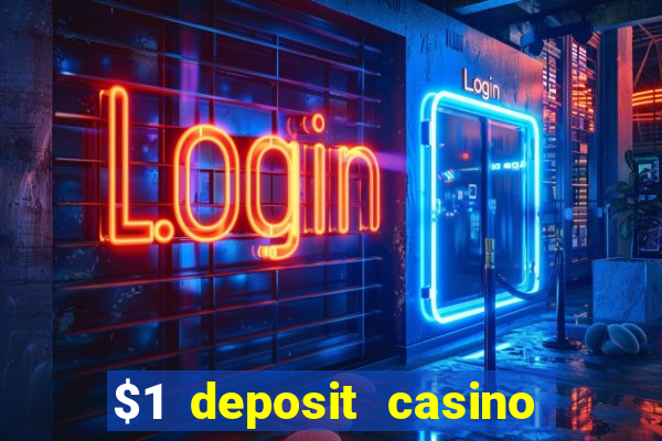 $1 deposit casino nz december 2021