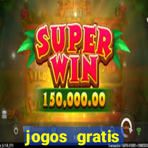 jogos gratis cassino ca?a niqueis