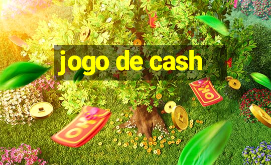 jogo de cash