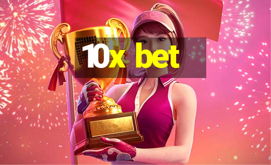 10x bet