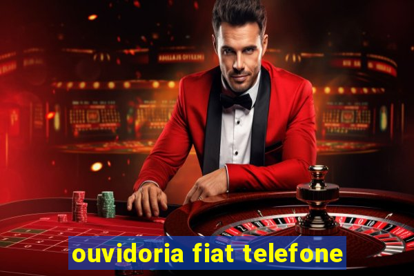 ouvidoria fiat telefone