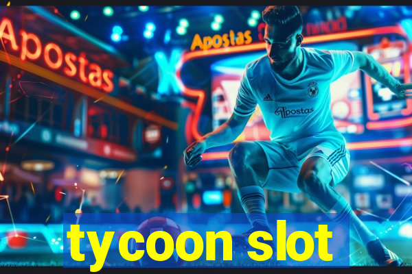 tycoon slot