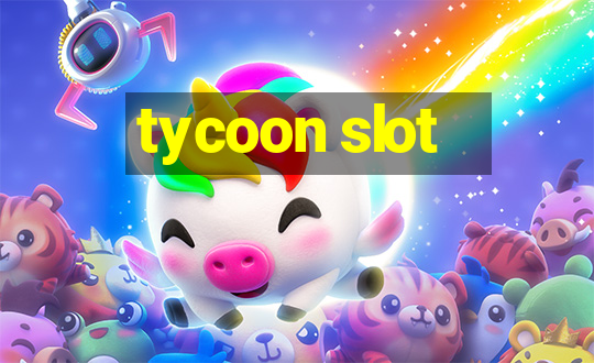 tycoon slot