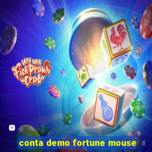 conta demo fortune mouse