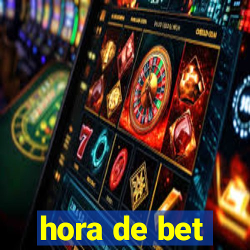 hora de bet