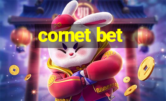 cornet bet