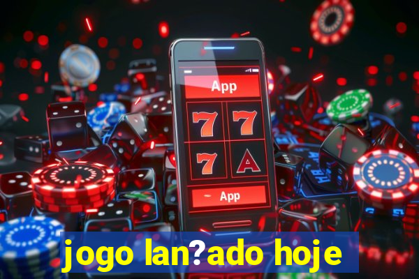 jogo lan?ado hoje