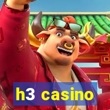 h3 casino