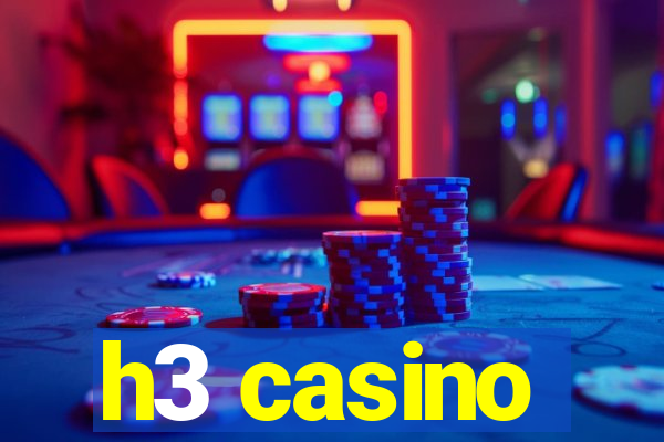 h3 casino