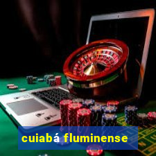 cuiabá fluminense