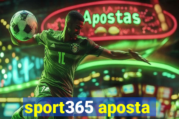 sport365 aposta