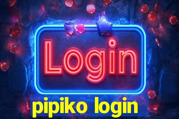 pipiko login