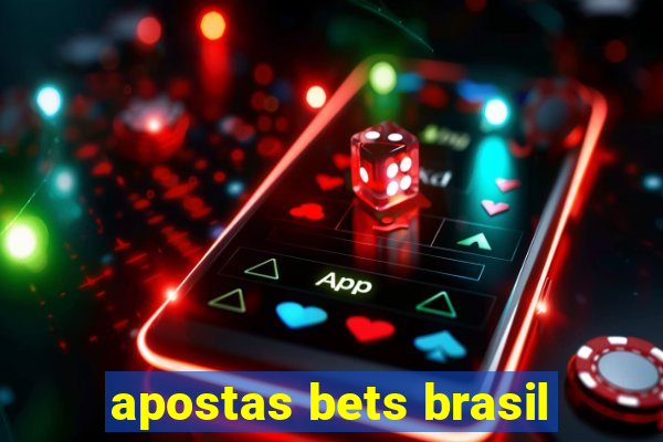 apostas bets brasil