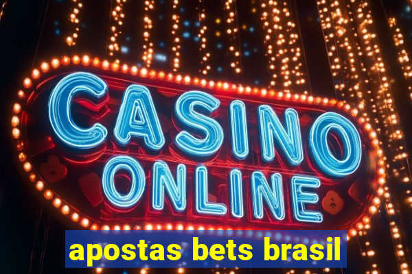 apostas bets brasil