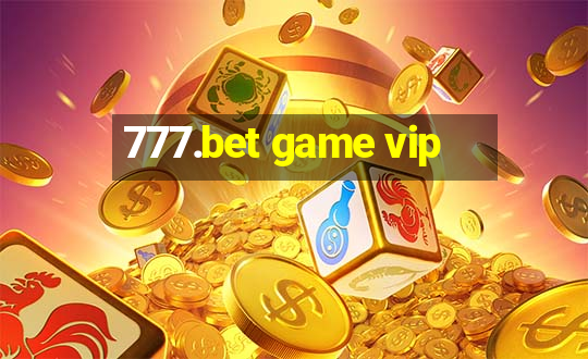 777.bet game vip