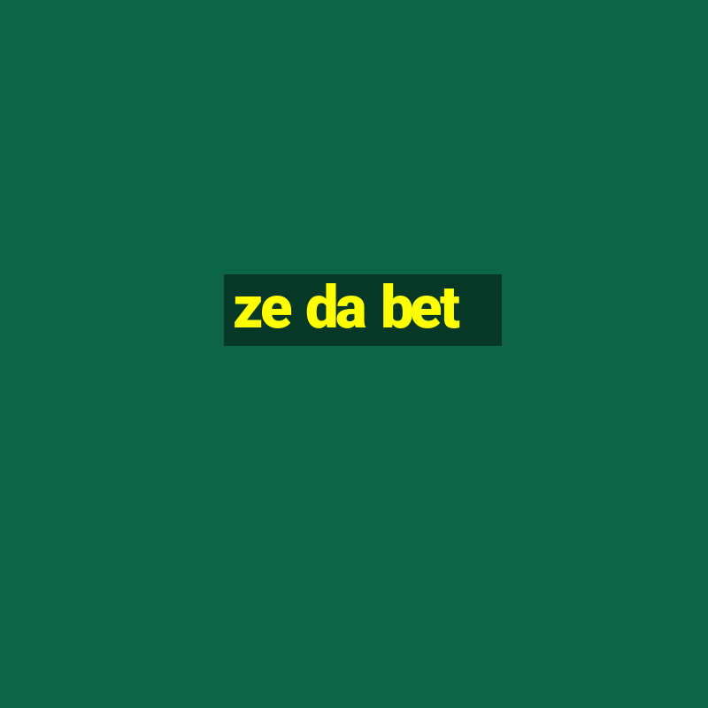 ze da bet