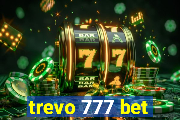 trevo 777 bet