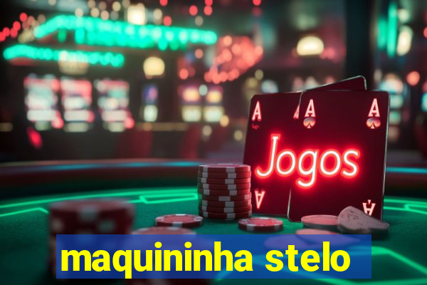 maquininha stelo