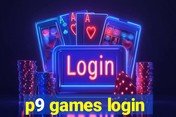 p9 games login