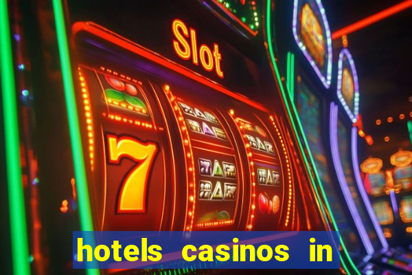 hotels casinos in las vegas