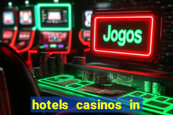 hotels casinos in las vegas