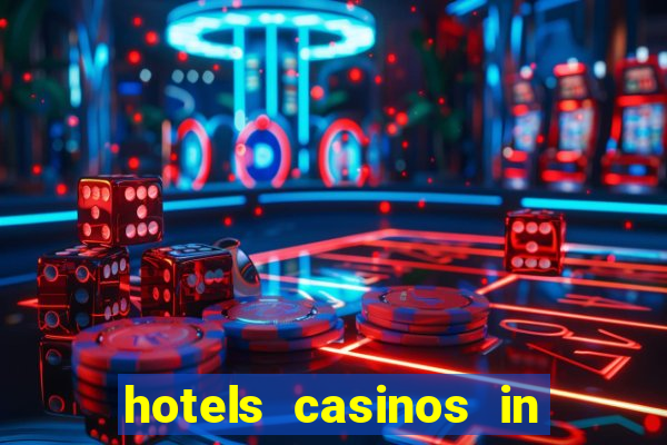 hotels casinos in las vegas