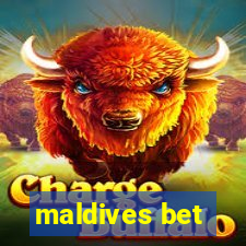 maldives bet