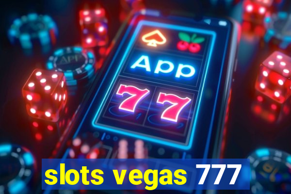 slots vegas 777