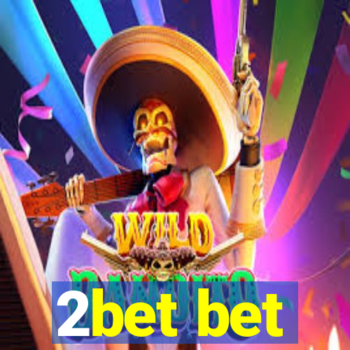 2bet bet