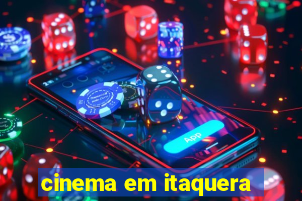 cinema em itaquera