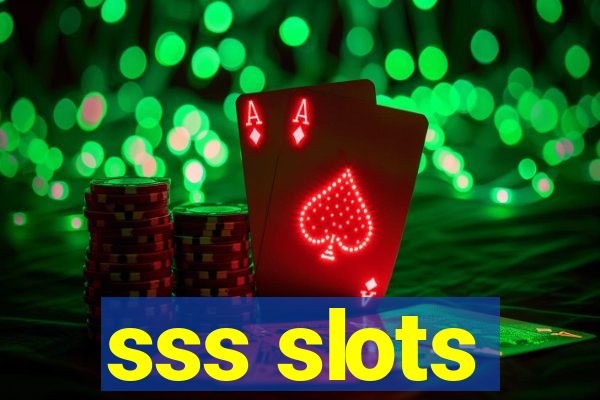 sss slots