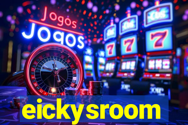 eickysroom