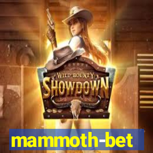 mammoth-bet