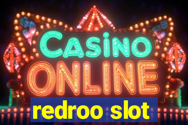 redroo slot